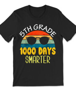 1000 Days Smarter Fifth 5th Grade Teacher Student Of School T-shirt
