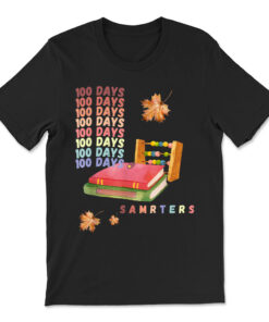 100th Day Of School Teacher Students Kids 100 Days Smarter T-shirt