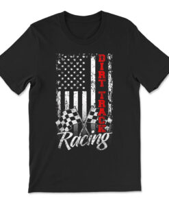 American Flag Dirt Track Racing Car Bike Driver Racer T-shirt