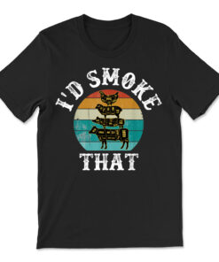 Bbq Party Smoker Chef Dad Gift - I'd Smoke That T-shirt
