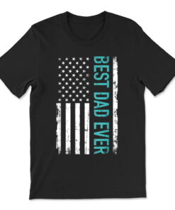 Best Dad Ever With Us American Flag T-shirt