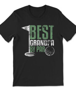 Best Grandpa By Par Father's Day Golf Grandad Golfing T-shirt