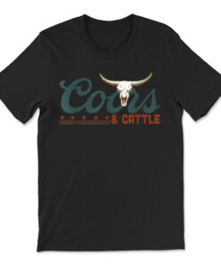 Coors And Cattle Rodeo Western Cowboy T-shirt