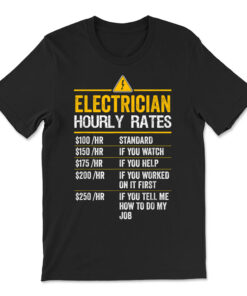 Funny Electrician Hourly Rates Lineman T-shirt