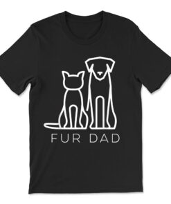 Fur Dad Pet Lover Cat Dog Daddy Husband T-shirt