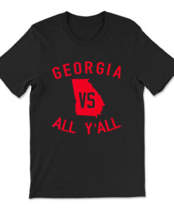 Georgia Vs All Y'all Funny Georgia T-shirt