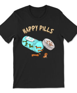 Happy Pills Dachshund Dog Lover T-shirt