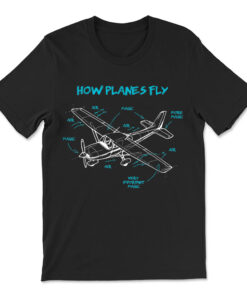 How Planes Fly Funny Aviation Gift Rc Plane Pilot T-shirt
