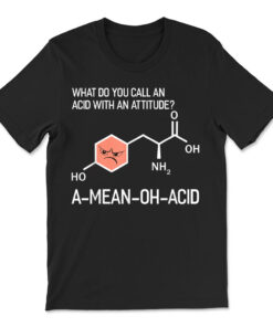 Humor Nerdy Chemistry Gifts-amino Acid T-shirt
