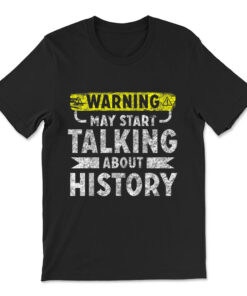 I Love History Shirt Funny History Lover T-shirt