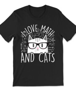 I Love Math And Cats Cute Kitty Cat Feline Lover T-shirt