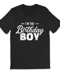 I'm The Birthday Boy Son Matching Family T-shirt