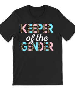 Keeper Of The Gender Baby Shower Gender Reveal Party T-shirt