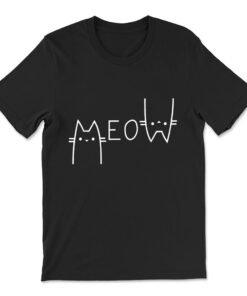 Meow Cat Shirt Meow Kitty Funny Cats Mom And Cat Dad T-shirt