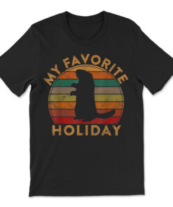 My Favorite Holiday Ground Hog Sunset Gift Groundhog Day T-shirt