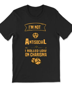 Not Antisocial Rolled Low Charisma T-shirt