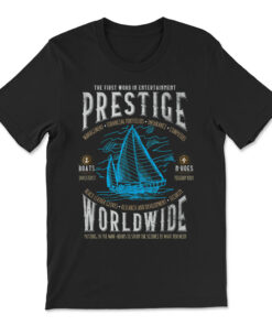 Prestige Worldwide Funny Step Brothers Boats T-shirt