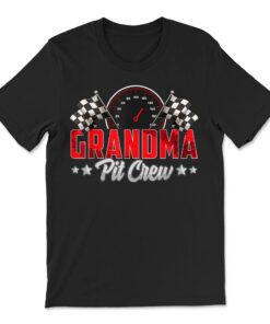 Race Car Birthday Party Racing Family Grandma Pit Crew T-shirt