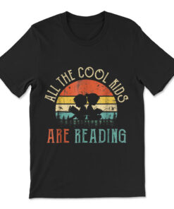 Reading Teacher All The Cool Kids Are Reading Book T-shirt