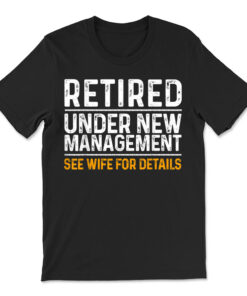Retirement Retiring Party Humor Lovers T-shirt