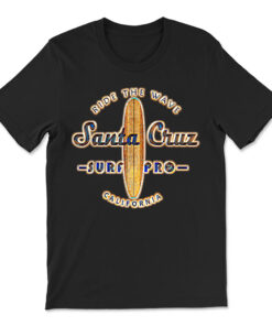 Ride The Santa Cruz Surf Pro Surfer Tee
