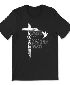 Saved With Amazing Grace T-shirt