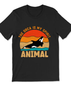 The Orca Is My Spirit Animal - Vintage Killer Whale T-shirt