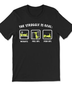 The Struggle Is Real Dinosaur Fitness T-rex T-shirt