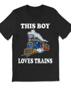 This Boy Loves Trains Gift Train Wagon Lover T-shirt