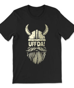 Uff Da Norwegian Quote Scandinavian Viking Helmet Beard Man T-shirt