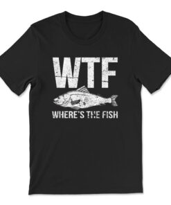 Wtf Where's The Fish T-shirt